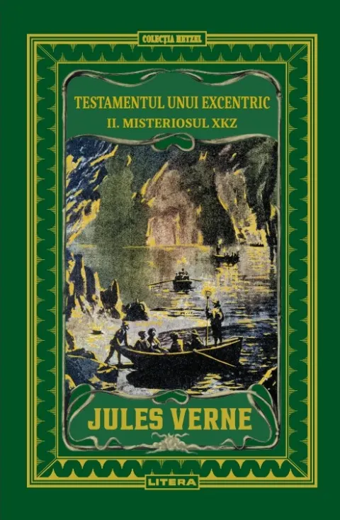 Coperta cărții Testamentul unui excentric II. Misteriosul XKZ. Volumul 30. Biblioteca Jules Verne