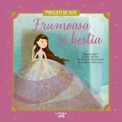 Coperta cărții Frumoasa si bestia. Volumul 13. Povesti de Aur