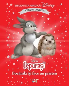 Coperta cărții Iepurasi. Bocanila isi face un prieten. Disney. Biblioteca magica. Editie de colectie