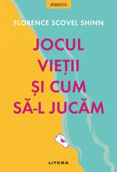 Coperta cărții Jocul vietii si cum sa-l jucam