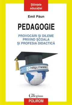 Coperta cărții Pedagogie – Provocări și dileme privind școala și profesia didactică
