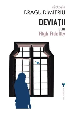 Coperta cărții Deviații sau High Fidelity