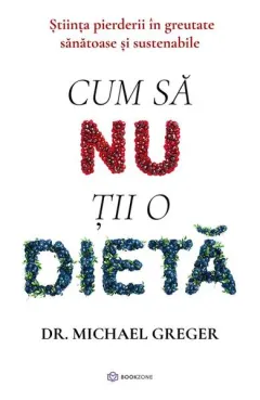 Coperta cărții Cum să nu ții o dietă