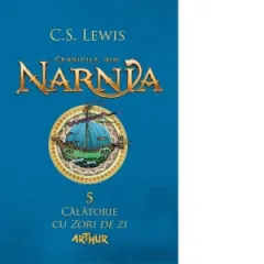 Coperta cărții Cronicile din Narnia 5. Calatorie cu Zori de zi