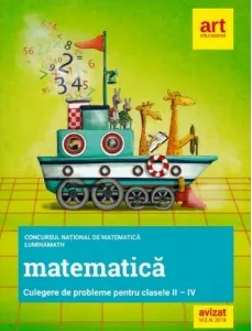 Coperta cărții Matematica. Culegere de probleme pentru clasele II-IV. Concursul national de matematica Lumina Math