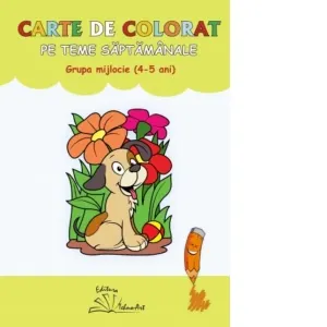 Coperta cărții Carte de colorat pe teme saptamanale - grupa mijlocie (4-5 ani)