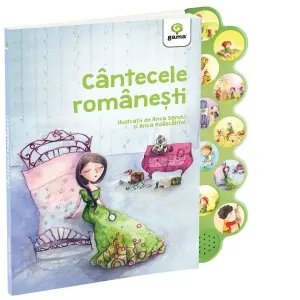 Coperta cărții Cantecele romanesti. Carte cu sunete