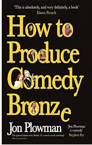 Coperta cărții How to Produce Comedy Bronze
