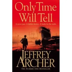 Coperta cărții Jeffrey archer only time will tell