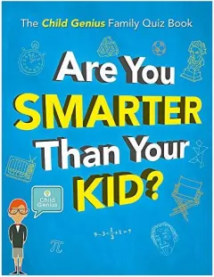 Coperta cărții Are You Smarter Than Your Kid?