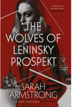 Coperta cărții The Wolves of Leninsky Prospekt