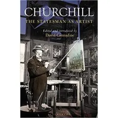 Coperta cărții Churchill: The Statesman as Artist