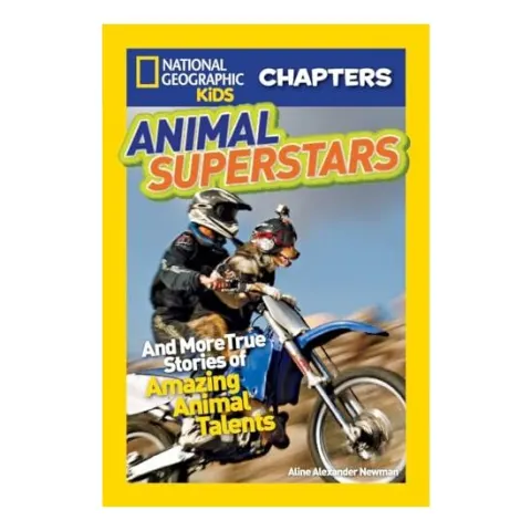 Coperta cărții National Geographic Chapters : Animal Superstars