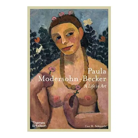 Coperta cărții Paula Modersohn-Becker, Uwe M. Schneede