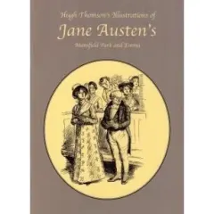 Coperta cărții Hugh Thomson's Illustrations of Jane Austen's Mansfield Park and Emma