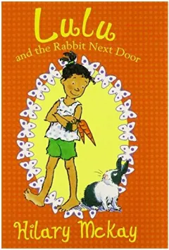 Coperta cărții Lulu and the rabbit next door