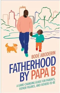 Coperta cărții Fatherhood Is Lit