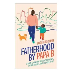 Coperta cărții Fatherhood Is Lit