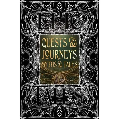 Coperta cărții Quests & Journeys Myths & Tales (Gothic Fantasy Series)