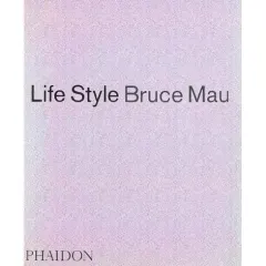 Coperta cărții Life Style, Bruce Mau