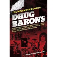 Coperta cărții The Mammoth Book of Drug Barons