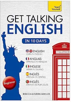 Coperta cărții Get Talking English in Ten Days Beginner Audio Course, Rebecca Moeller