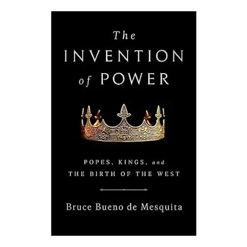 Coperta cărții Invention of Power, Bruce Bueno de Mesquita