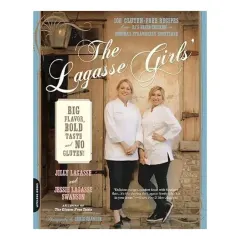 Coperta cărții The Lagasse Girls' Big Flavor, Bold Taste--and No Gluten!, Jilly Lagasse, Jessie Lagasse Swanson