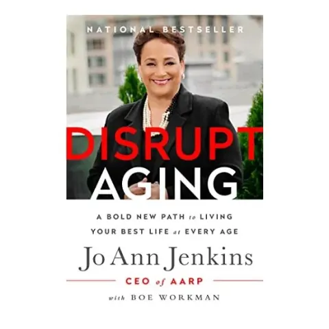 Coperta cărții Disrupt aging, Jo Ann Jenkins
