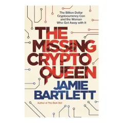 Coperta cărții Missing Cryptoqueen, Jamie Bartlett