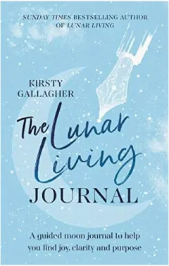 Coperta cărții Lunar Living Journal, Kirsty Gallagher