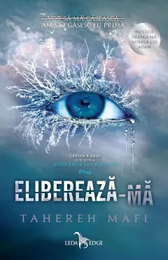 Coperta cărții Elibereaza-ma (seria Atingerea lui Juliette, vol. 2)