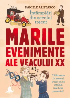 Coperta cărții Marile evenimente ale veacului XX