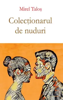 Coperta cărții Colecționarul de nuduri