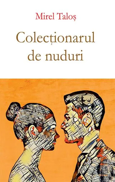 Coperta cărții Colecționarul de nuduri