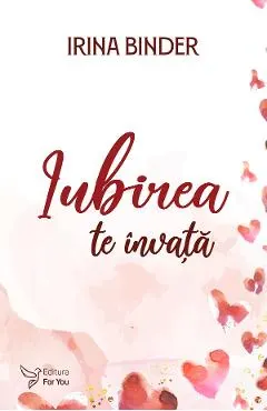 Coperta cărții Iubirea te învață
