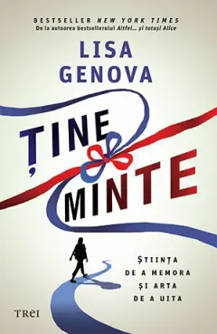 Coperta cărții Ține minte. Știința de a memora și arta de a uita