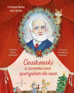 Coperta cărții Ceaikovski si povestea unui spargator de nuci
