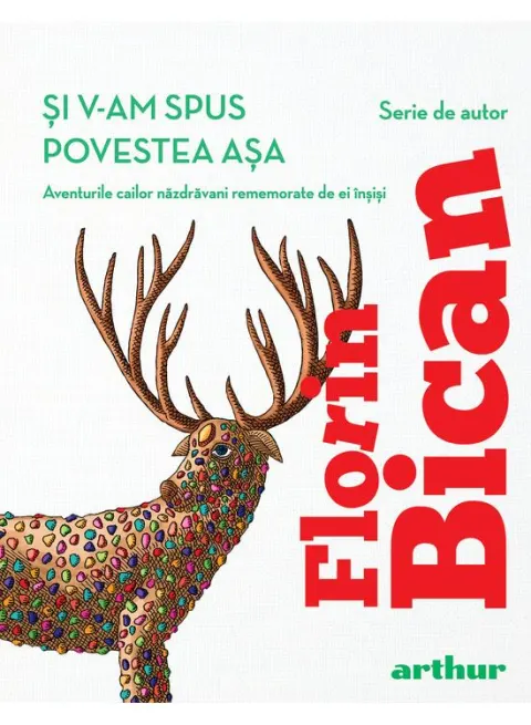 Coperta cărții Și v-am spus povestea așa