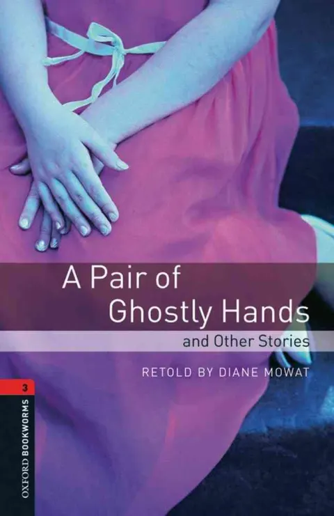 Coperta cărții OBW 3E 3: A Pair of Ghostly Hands and Other Stories