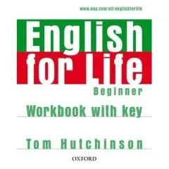 Coperta cărții English for Life Beginner Workbook with Key