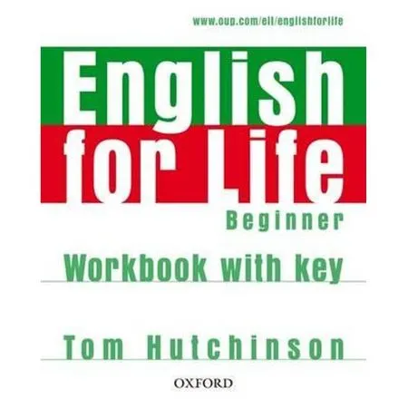 Coperta cărții English for Life Beginner Workbook with Key