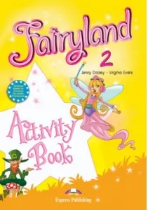 Coperta cărții Curs limba engleza Fairyland 2 Caietul elevului