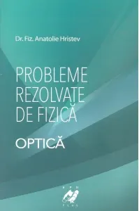 Coperta cărții Probleme rezolvate de fizica. Optica