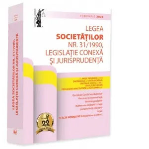 Coperta cărții Legea societatilor nr. 31/1990, legislatie conexa si jurisprudenta. Editie tiparita pe hartie alba. Editia a XI-a. Februarie 2026