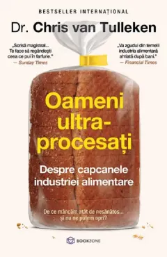 Coperta cărții Oameni ultraprocesati. Despre capcanele industriei alimentare