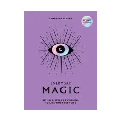 Coperta cărții Everyday magic: rituals, spells & potions to live your best life