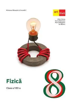 Coperta cărții Fizica - Clasa 8 - Manual - Victor Stoica, Corina Dobrescu, Florin Maceseanu, Ion Bararu