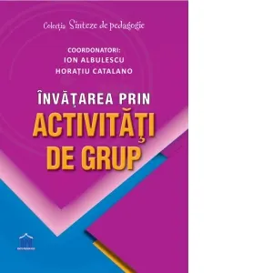 Coperta cărții Invatarea prin activitati de grup
