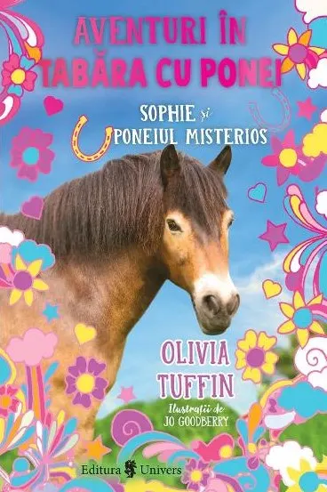 Coperta cărții Aventuri in tabara cu ponei. Sophie si poneiul misterios